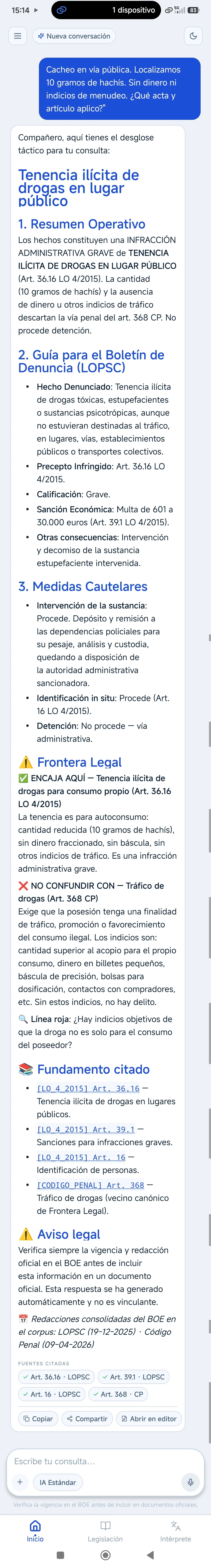 Pantalla de la app respondiendo a una consulta sobre la localización de diez gramos de hachís en un cacheo: infracción administrativa, guía para el boletín de denuncia y frontera con el delito de tráfico.